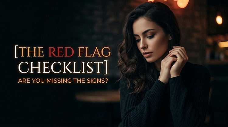 The Red Flag Checklist Every Adult Should Read